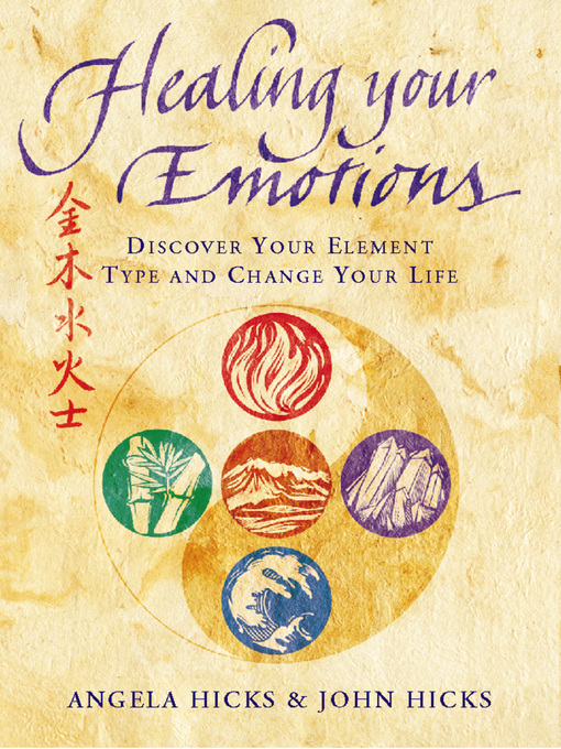 Title details for Healing Your Emotions by Angela Hicks - Available